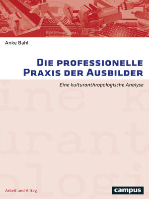 cover image of Die professionelle Praxis der Ausbilder